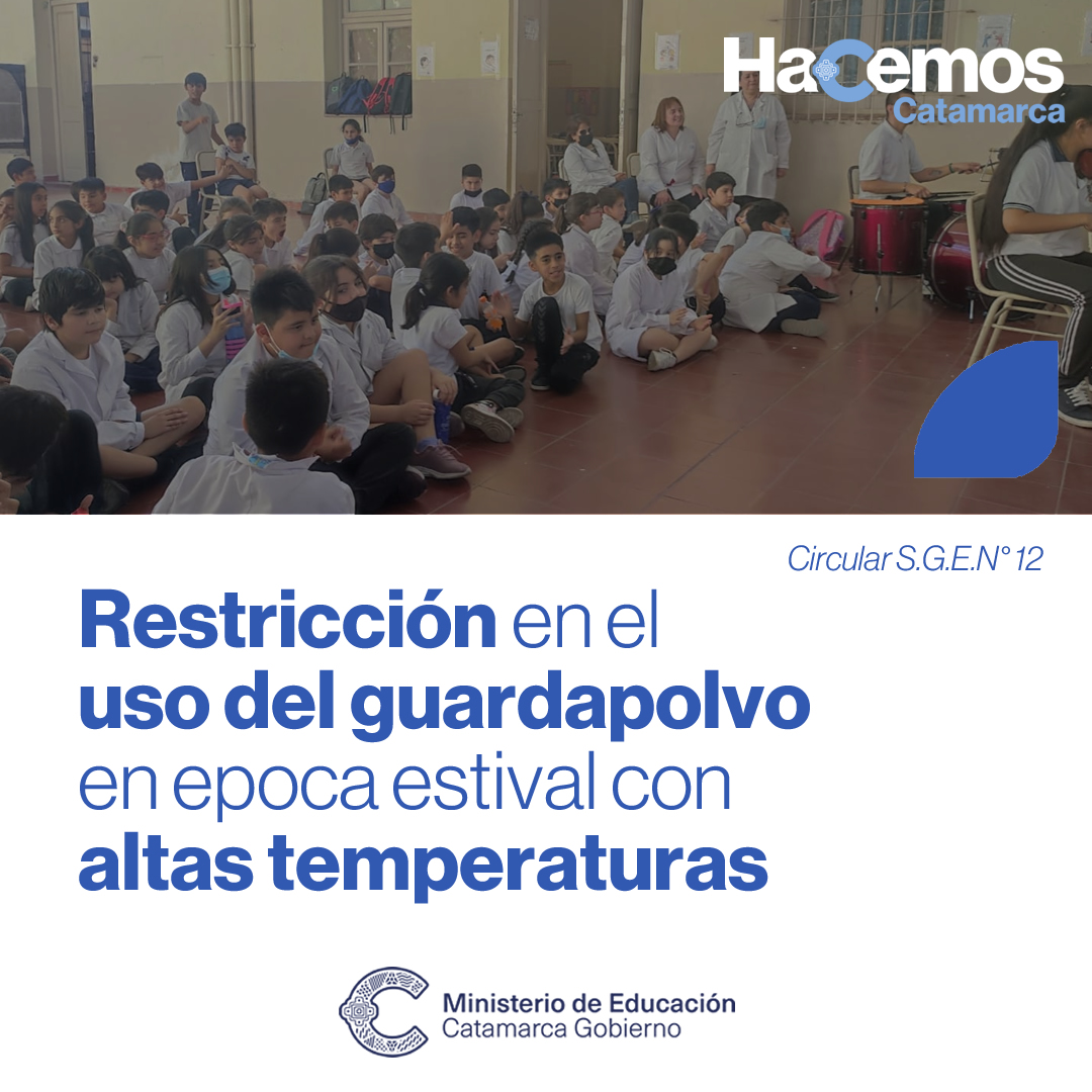 Se autoriza el no uso del guardapolvo blanco en virtud de las altas temperaturas que comienzan a presentarse en el territorio provincial