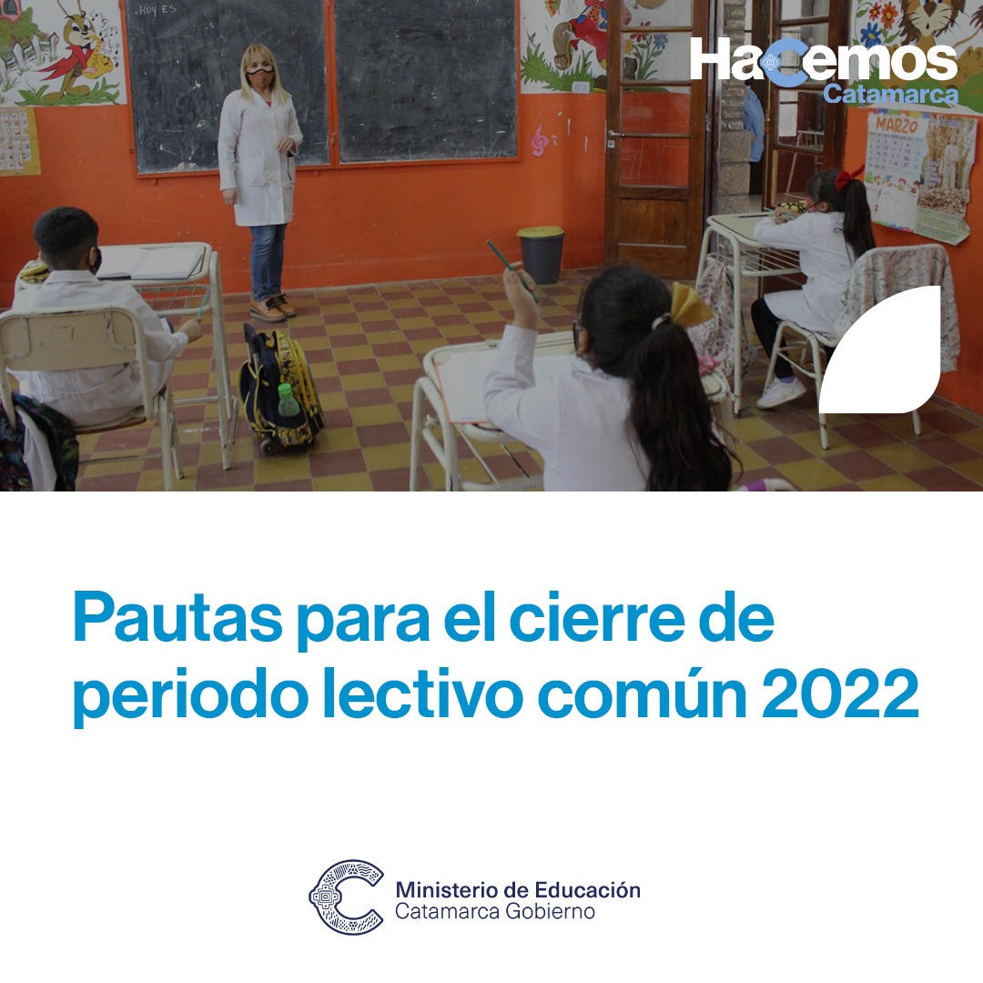 Pautas para el cierre de periodo lectivo comun 2022
