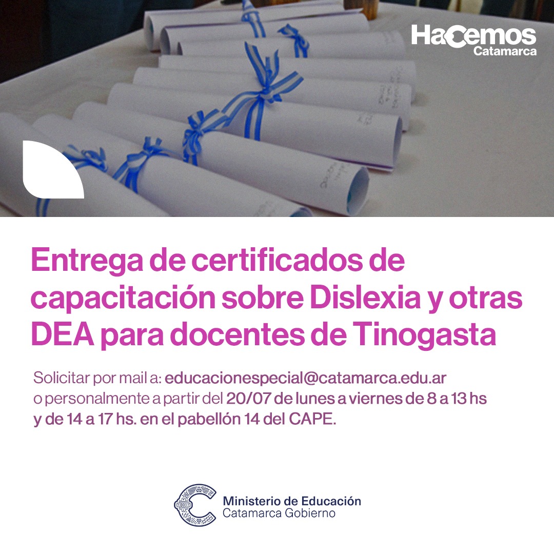 Entrega de certificados de capacitación sobre Dislexia y otras DEA para docentes de Tinogasta