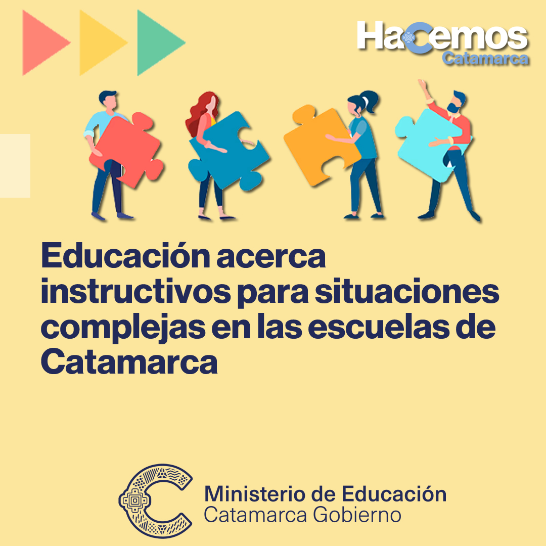 Educación acerca instructivos para situaciones complejas en las escuelas de Catamarca