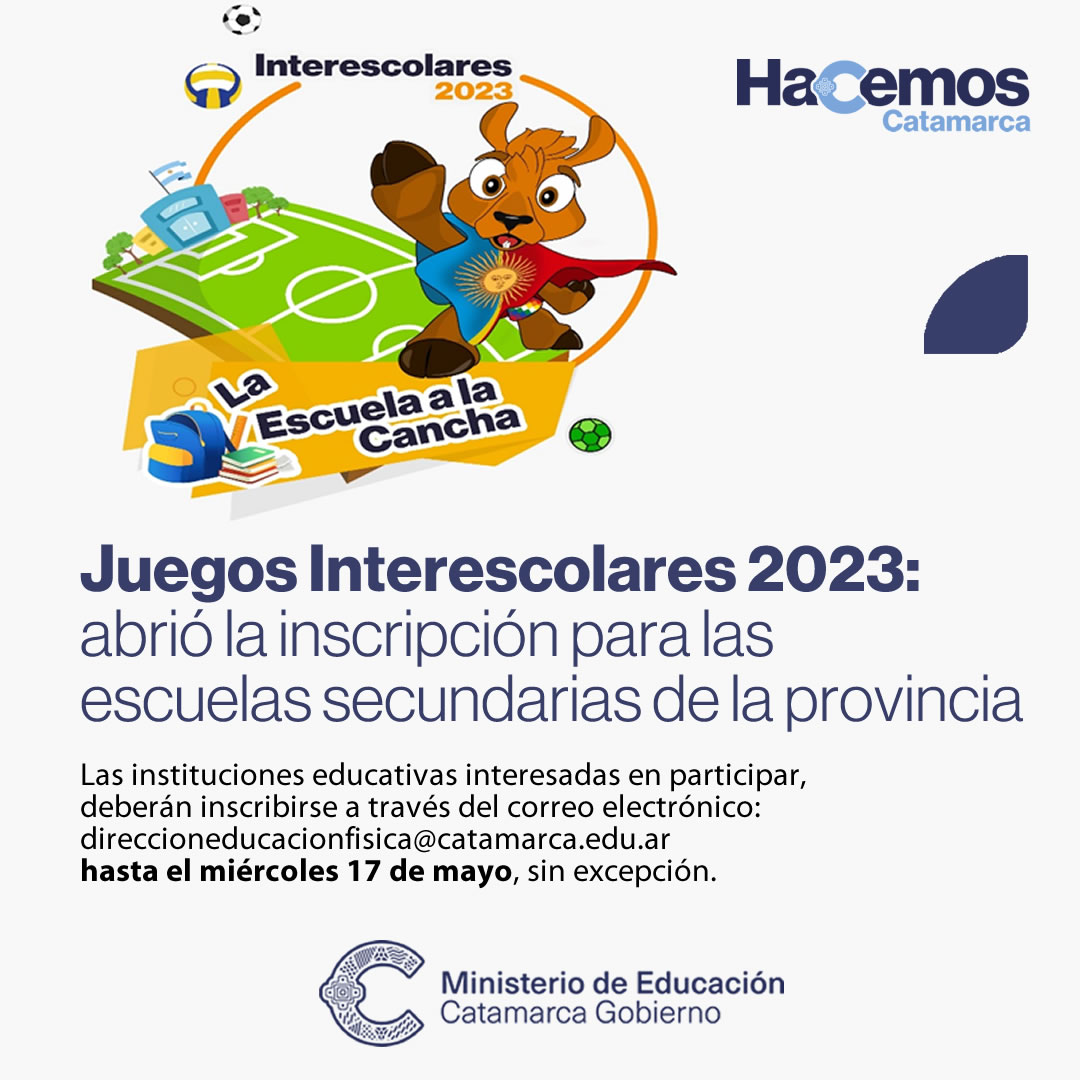 Juegos Interescolares 2023 abrió la inscripción para las escuelas secundarias de la provincia
