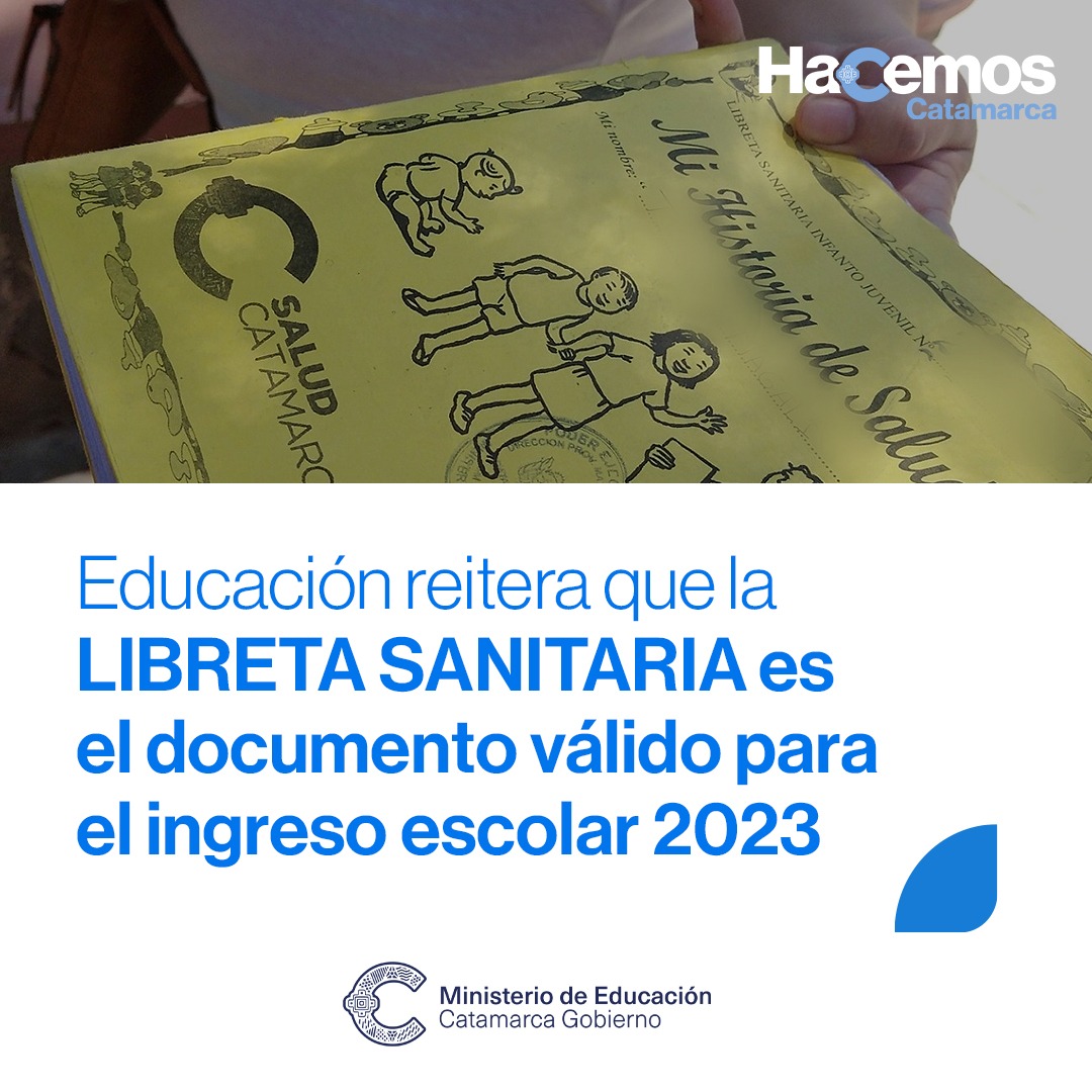 Educación reitera que la LIBRETA SANITARIA es el documento válido para el ingreso escolar 2023