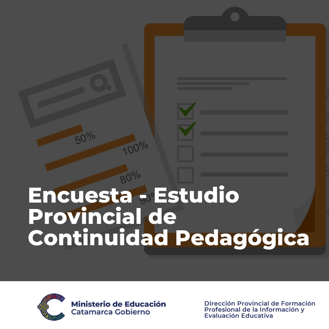 Encuesta - Estudio Provincial de Continuidad Pedagogica