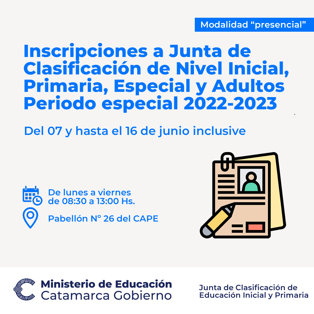 Inscripciones a Junta de Clasificacion de Nivel Inicial Primaria Especial y Adultos para periodo especial 2022-2023