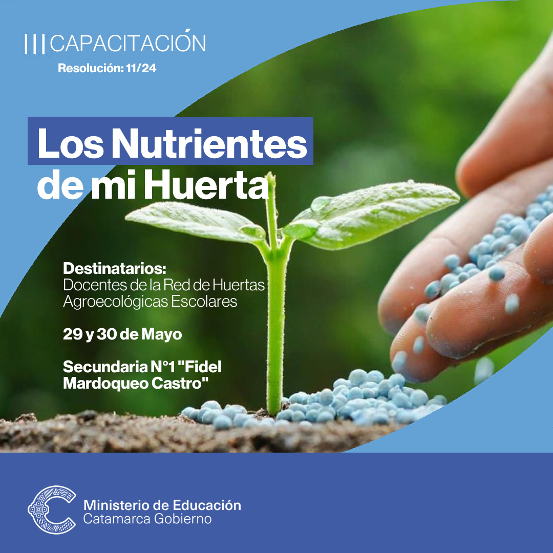 Se_realizará_el_curso_Los_Nutrientes_de_Mi_Huerta_para_directivos_y_docentes_con_proyectos_de_huertas_agroecológicas.jpg